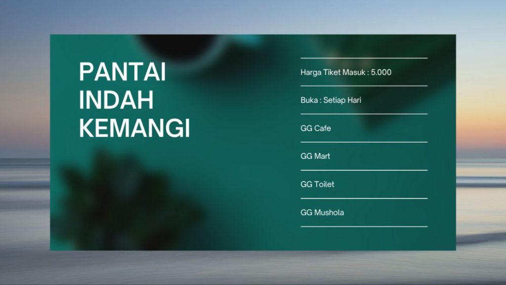 Pantaia indah kemangi HTM, Jam buka tutup loasias kendal