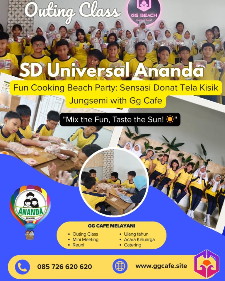 Lingkungan Bersih, Perut Kenyang: Outing Class SD Universal Ananda Kendal di GG Cafe Pantai Indah Kemangi